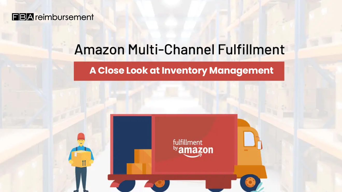 A Seller’s Guide to Amazon Multi-Channel Fulfillment